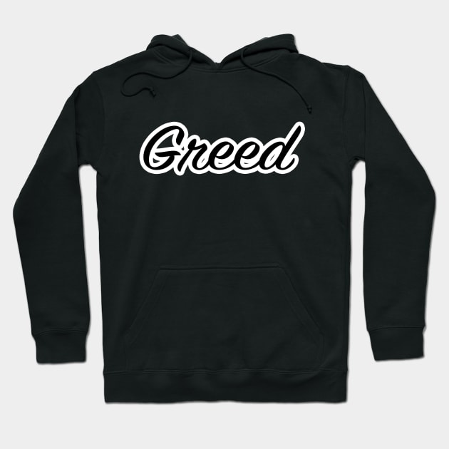 Greed Hoodie by lenn